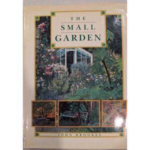 The Small Garden John Brookes Hardcover Book Illustrated Garden Design Ideas